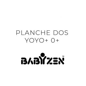 YOYO+ 0+ Planche Dos - Babyzen - 610600